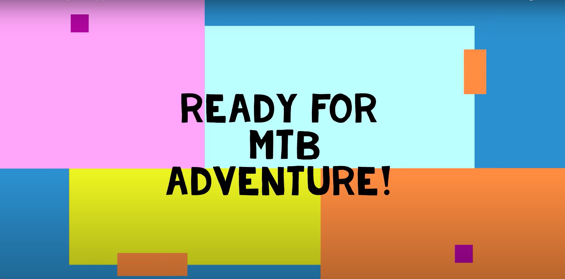 Ready For MTB Adventure!